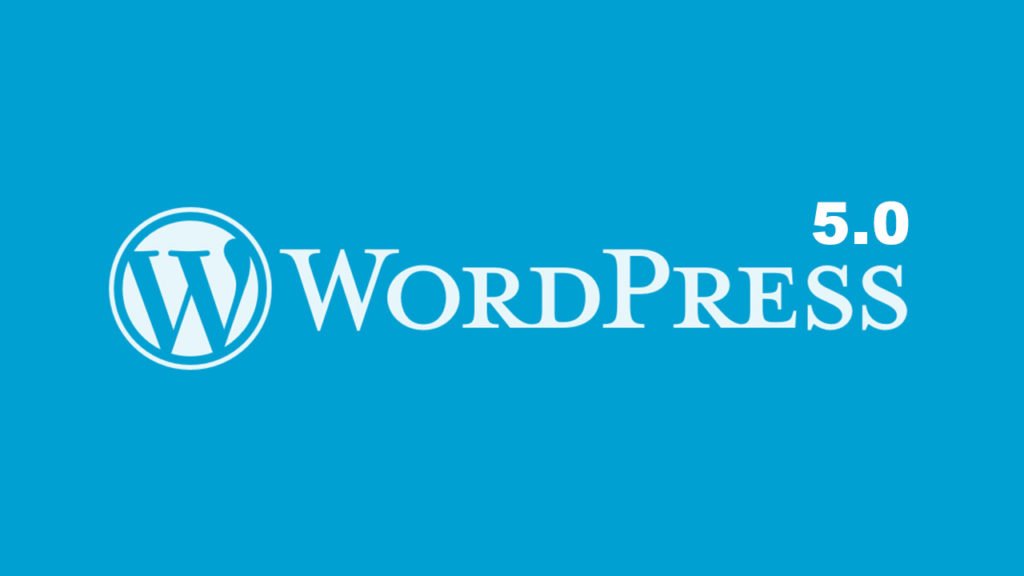 4 consigli utili per affrontare l’aggiornamento a WordPress 5.0