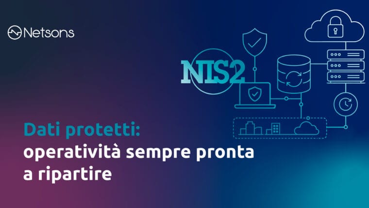 Oltre il backup: continuità operativa, sicurezza e resilienza aziendale